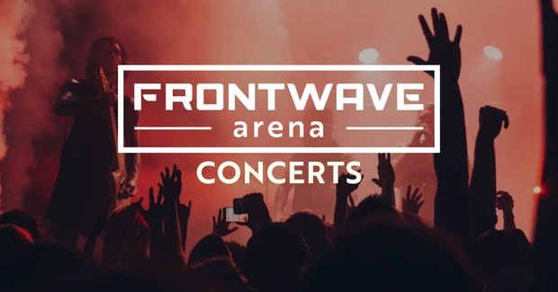 Frontwave Arena Concerts
